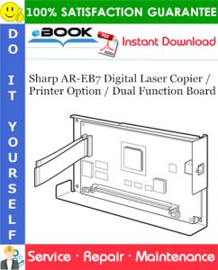 Sharp AR-EB7 Digital Laser Copier / Printer Option / Dual Function Board Service Repair Manual