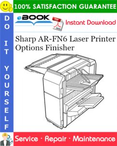 Sharp AR-FN6 Laser Printer Options Finisher Service Repair Manual