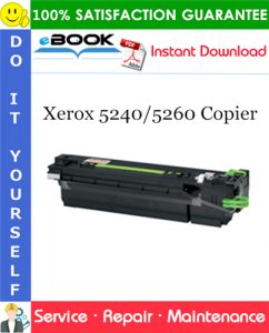 Xerox 5240/5260 Copier Service Repair Manual