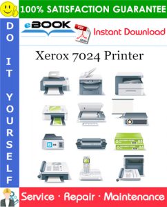 Xerox 7024 Printer Service Repair Manual