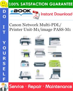 Canon Network Multi-PDL/Printer Unit-M1/image PASS-M1 Service Repair Manual