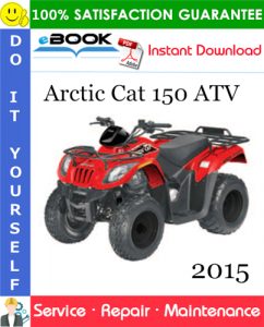 2015 Arctic Cat 150 ATV Service Repair Manual