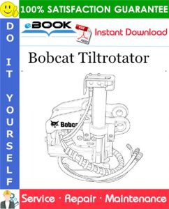 Bobcat Tiltrotator Service Repair Manual