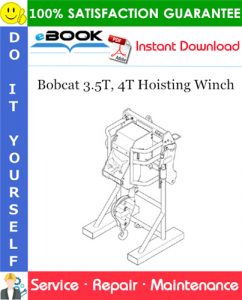 Bobcat 3.5T, 4T Hoisting Winch Service Repair Manual