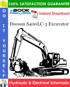 Doosan S400LC-3 Excavator Hydraulic & Electrical Schematic