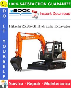 Hitachi ZX80-GI Hydraulic Excavator Service Repair Manual