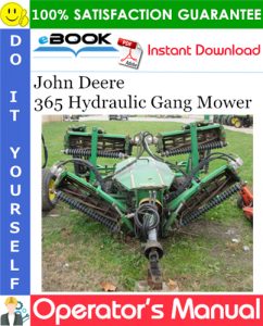 John Deere 365 Hydraulic Gang Mower Operator's Manual