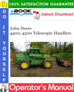 John Deere 4400, 4500 Telescopic Handlers Operator's Manual