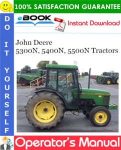 John Deere 5300N, 5400N, 5500N Tractors Operator's Manual