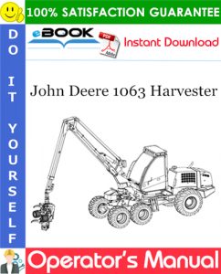 John Deere 1063 Harvester Operator's Manual