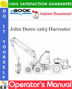 John Deere 1263 Harvester Operator's Manual