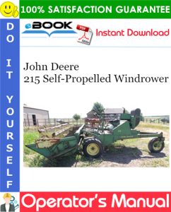 John Deere 215 Self-Propelled Windrower Operator's Manual