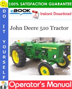 John Deere 510 Tractor Operator's Manual