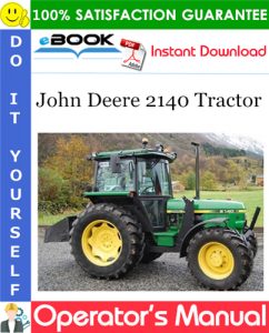 John Deere 2140 Tractor Operator's Manual