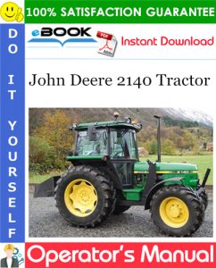 John Deere 2140 Tractor Operator's Manual