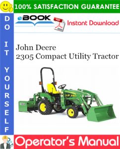 John Deere 2305 Compact Utility Tractor Operator's Manual