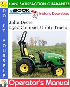 John Deere 2520 Compact Utility Tractor Operator's Manual