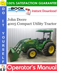 John Deere 4005 Compact Utility Tractor Operator's Manual