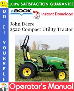 John Deere 2520 Compact Utility Tractor Operator's Manual