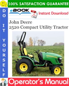 John Deere 2520 Compact Utility Tractor Operator's Manual