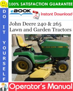 John Deere 240 & 265 Lawn and Garden Tractors Operator's Manual