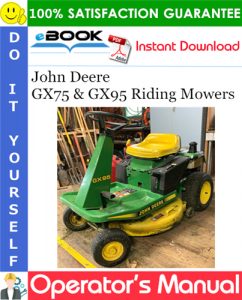 John Deere GX75 & GX95 Riding Mowers Operator's Manual