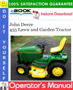 John Deere 455 Lawn and Garden Tractor Operator's Manual