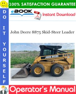 John Deere 8875 Skid-Steer Loader Operator's Manual