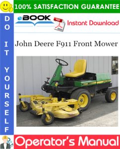 John Deere F911 Front Mower Operator's Manual