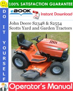 John Deere S2348 & S2554 Scotts Yard and Garden Tractors Operator's Manual