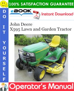 John Deere X595 Lawn and Garden Tractor Operator's Manual