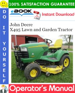 John Deere X495 Lawn and Garden Tractor Operator's Manual