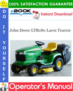 John Deere LTR180 Lawn Tractor Operator's Manual