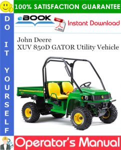 John Deere XUV 850D GATOR Utility Vehicle Operator's Manual