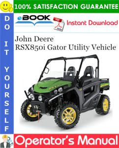 John Deere RSX850i Gator Utility Vehicle Operator's Manual