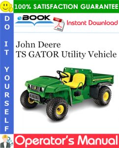 John Deere TS GATOR Utility Vehicle Operator's Manual