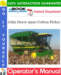 John Deere 9920 Cotton Picker Operator's Manual