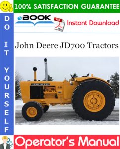 John Deere JD700 Tractors Operator's Manual