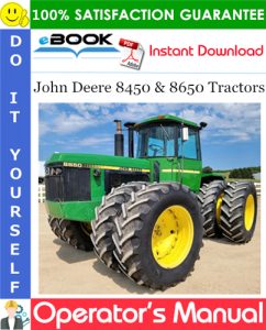 John Deere 8450 & 8650 Tractors Operator's Manual