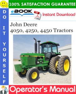 John Deere 4050, 4250, 4450 Tractors Operator's Manual