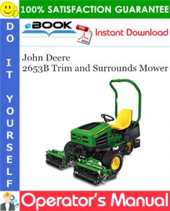 John Deere 2653B Trim and Surrounds Mower Operator's Manual