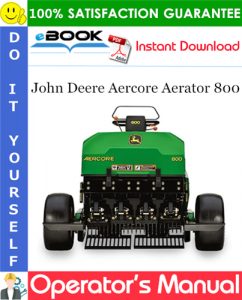 John Deere Aercore Aerator 800 Operator's Manual