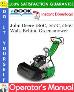 John Deere 180C, 220C, 260C Walk-Behind Greensmower Operator's Manual