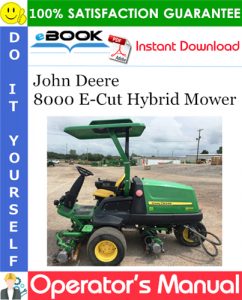 John Deere 8000 E-Cut Hybrid Mower Operator's Manual