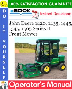 John Deere 1420, 1435, 1445, 1545, 1565 Series II Front Mower Operator's Manual