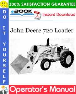 John Deere 720 Loader Operator's Manual