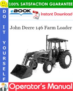 John Deere 146 Farm Loader Operator's Manual