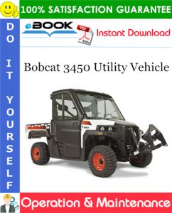 Bobcat 3450 Utility Vehicle Operation & Maintenance Manual