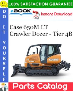 Case 650M LT Crawler Dozer - Tier 4B Parts Catalog