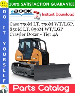 Case 750M LT, 750M WT/LGP, 850M LT, 850M WT/LGP Crawler Dozer - Tier 4A Parts Catalog